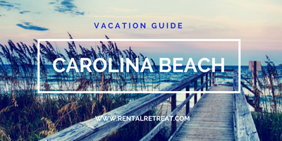 Carolina Beach Vacation Guide