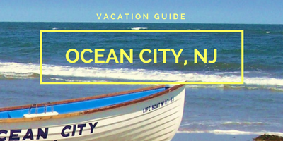 Ocean City, NJ Vacation Guide